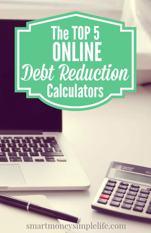 top 5 online debt reduction calculators - smart money simple life