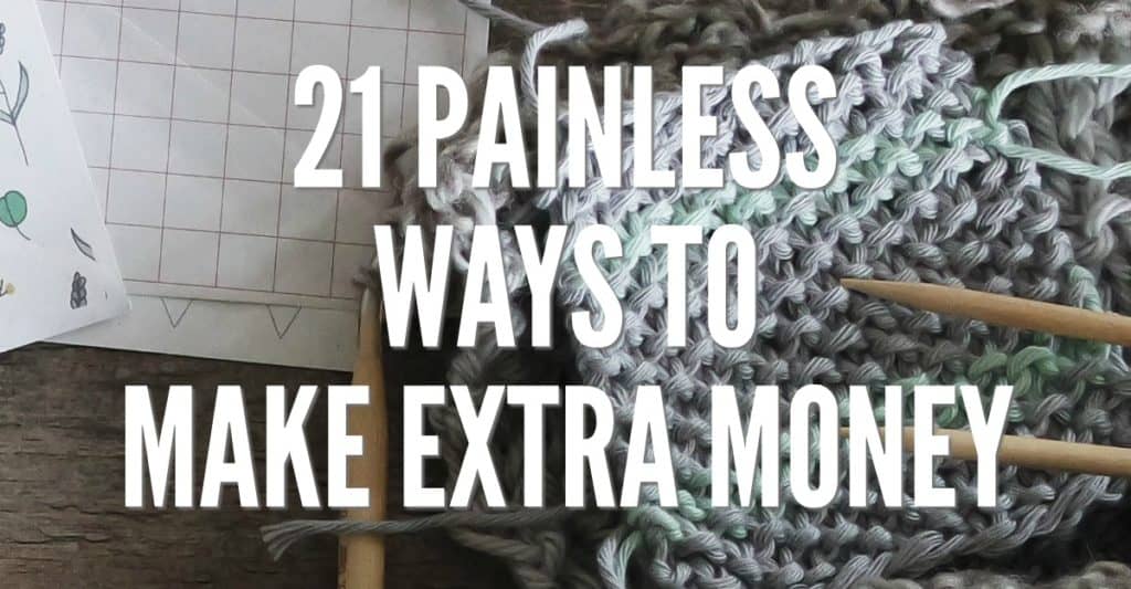 Legitimate ways to make extra money! Your side hustle success starts here. 21 painless ways to make extra money.