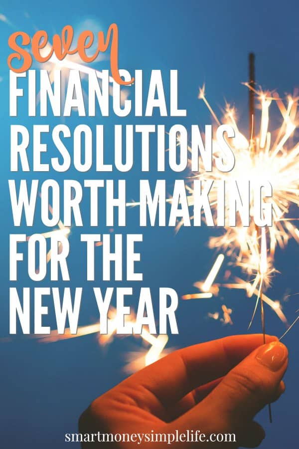 Financial resolutions worth keeping! Stick to these seven personal finance basics and you're well on your way to an awesome new year.