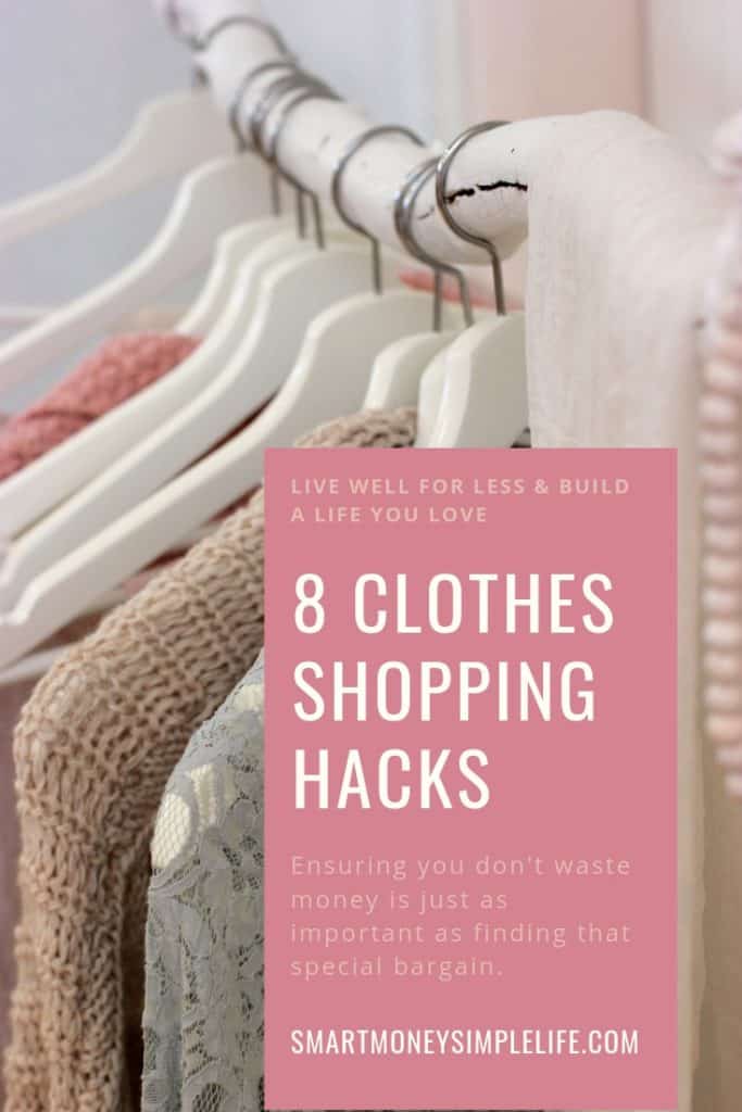 8 Money Saving Clothes Shopping Hacks - Smart Money, Simple Life