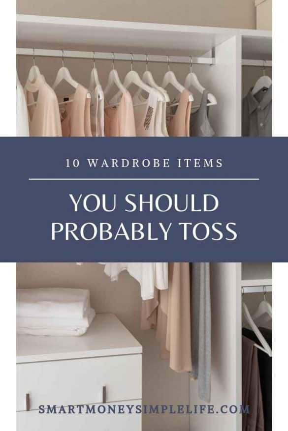 10 Wardrobe Items You Should Immediately Get Rid Of Smart Money